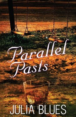 Parallel Pasts (eBook, ePUB) - Blues, Julia