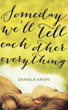 Someday We'll Tell Each Other Everything (eBook, ePUB) - Krien, Daniela