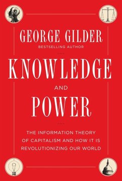 Knowledge and Power (eBook, ePUB) - Gilder, George