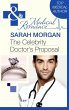 The Celebrity Doctor's Proposal (eBook,... - Bild 1