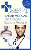 The Celebrity Doctor's Proposal (Mills & Boon Medical) (eBook, ePUB)