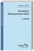Aristoteles "Nikomachische Ethik" Aristoteles "Nikomachische Ethik"