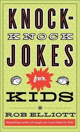 Knock-Knock Jokes for Kids (eBook, ePUB) Knock-Knock Jokes for Kids (eBook, ePUB)