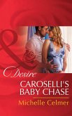 Caroselli's Baby Chase (Mills & Boon Desire) (The Caroselli Inheritance, Book 2) (eBook, ePUB)