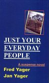 Just Your Everyday People (eBook, ePUB) Just Your Everyday People (eBook, ePUB)