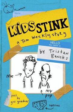 Cover Kids Stink (A Tom Weekly Story) (eBook, ePUB)