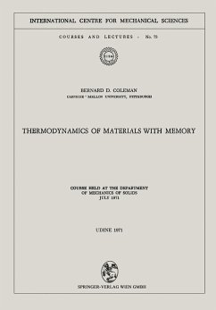 Thermodynamics of Materials with Memory - Coleman, Bernard D.