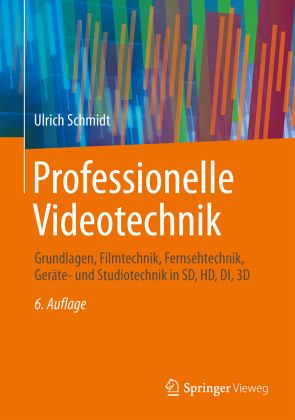 Professionelle Videotechnik Professionelle Videotechnik