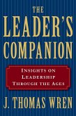 The Leader's Companion: Insights on Leadership Through the Ages (eBook, ePUB)