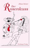 Der Rosenkuss (eBook, ePUB)