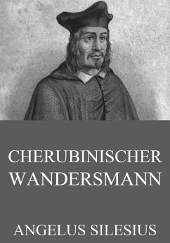 Cherubinischer Wandersmann (eBook, ePUB) - Silesius, Angelus