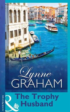 The Trophy Husband (eBook, ePUB) - Graham, Lynne