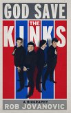 God Save The Kinks (eBook, ePUB)