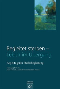 Begleitet sterben - Leben im Übergang (eBook, ePUB)
