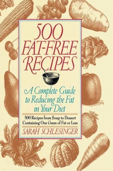 500 Fat Free Recipes (eBook, ePUB) 500 Fat Free Recipes (eBook, ePUB)