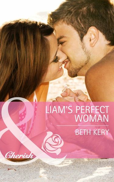 Liam's Perfect Woman (eBook, ePUB) Liam's Perfect Woman (eBook, ePUB)