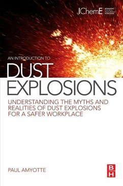 An Introduction to Dust Explosions (eBook, ePUB) - Amyotte, Paul