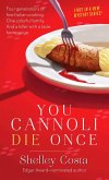 You Cannoli Die Once (eBook, ePUB)