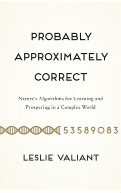 Probably Approximately Correct (eBook, ePUB) - Valiant, Leslie