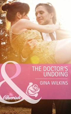 The Doctor's Undoing (Mills & Boon Cherish) (Doctors in Training, Book 3) (eBook, ePUB) - Wilkins, Gina