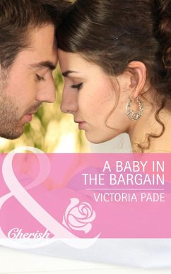 A Baby in the Bargain (eBook, ePUB) - Pade, Victoria