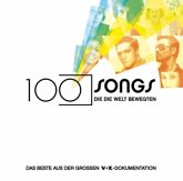 100 Songs, die die Welt bewegten, 2 Audio-CDs