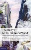 The Unity of Mind, Brain and World