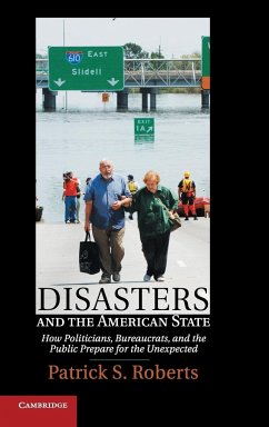 Disasters and the American State - Roberts, Patrick S.