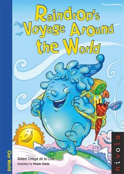 Raindrop's voyage around the world - Ortega De La Cruz, Rafael