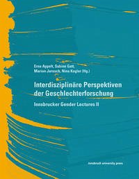 Interdisziplinäre Perspektiven der Geschlechterforschung