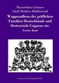 Wappenalbum der gräflichen Familien Deutschlands und Oesterreich-Ungarns etc.