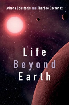 Life Beyond Earth - Coustenis, Athena; Encrenaz, Thérèse