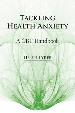 Tackling Health Anxiety - Tyrer, Helen