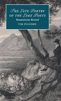 The Late Poetry of the Lake Poets - Fulford, Tim