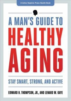 The Healthy Man's Guide - Thompson, Edward H; Kaye, Lenard W