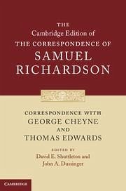 Correspondence with George Cheyne and Thomas Edwards - Richardson, Samuel