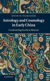 Astrology and Cosmology in Early China