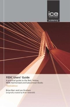 Fidic Users' Guide - Barr, Brian; Grutters, Leo