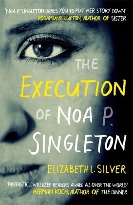 The Execution of Noa P. Singleton The Execution of Noa P. Singleton