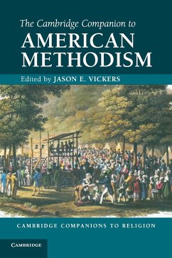 The Cambridge Companion to American Methodism