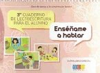 Enséñame a Hablar, lectoescritura, Educación Primaria. Cuaderno 3