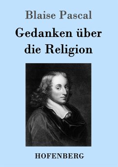 Gedanken über die Religion - Pascal, Blaise