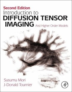 Introduction to Diffusion Tensor Imaging - Mori, Susumu;Tournier, J.-Donald