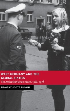 West Germany and the Global Sixties - Brown, Timothy Scott