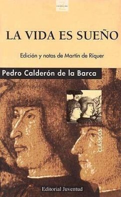 La vida es sueño - Riquer, Martín De; Calderón De La Barca, Pedro