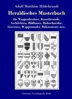 Heraldisches Musterbuch - Adolf Matthias Hildebrandt