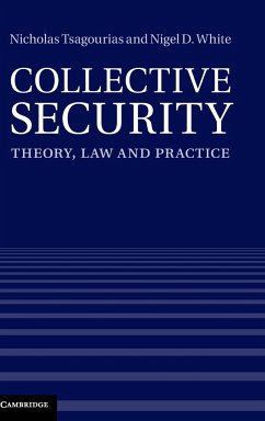 Collective Security - Tsagourias, Nicholas; White, Nigel D.