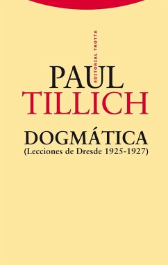 Dogmática, 1925-1927 : lecciones de Dresde - Tillich, Paul