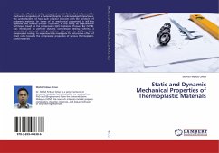 Static and Dynamic Mechanical Properties of Thermoplastic Materials
