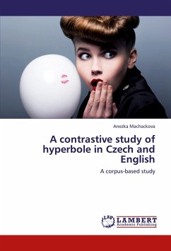 A contrastive study of hyperbole in Czech and English
